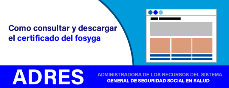 ADRES. Cómo consultar y descargar el certificado del Fosyga.